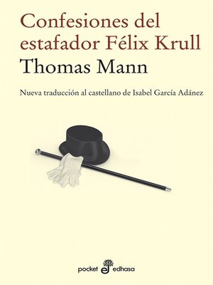 cover image of Confesiones del estafador Félix Krull